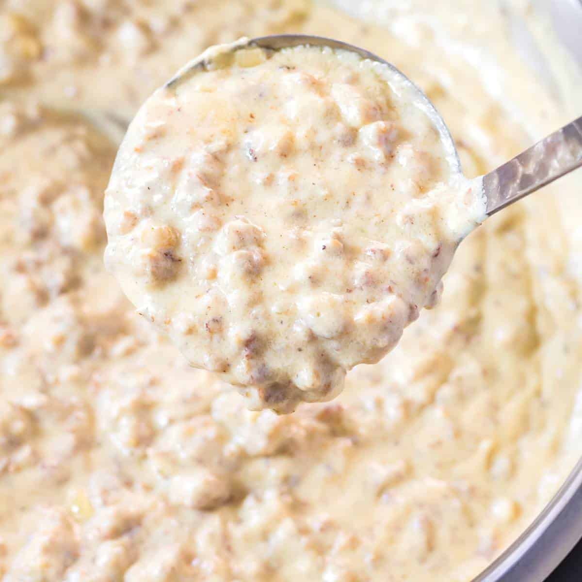 	
sausage gravy